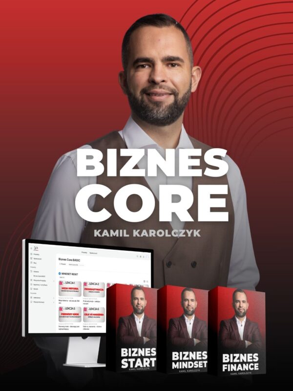 BIZNES CORE - twój pierwszy krok w biznesie