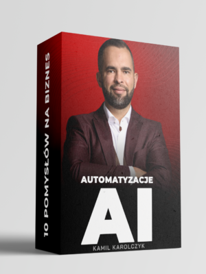 10 pomysłów na biznes - AI i automatyzacje dla firm